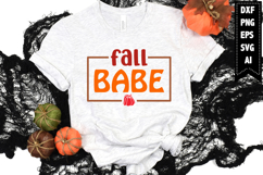 Fall Babe Svg, Autumn Svg, Fall Svg Designs Product Image 1