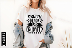 Pretty Black and Educated Svg, Black Girl Svg Product Image 1
