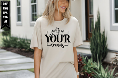 Follow Your Dreams Svg, Motivation Svg Designs Product Image 1