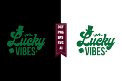 Lucky Vibes Svg, Lucky Shamrock Svg Designs Product Image 1