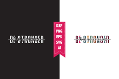 Be Stronger Than Your Excuses Svg, Motivation Svg Designs Product Image 1