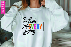 Smile Every Day Svg, Motivation Svg Designs Product Image 1