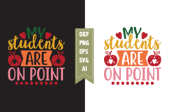 my students are on point Svg, Teacher Svg Designs Product Image 1