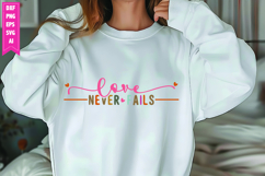 Love Never Fails Svg, Motivation Svg Designs Product Image 1