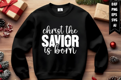 Christ the Savior is Born Svg, Funny Christmas Svg Product Image 1