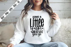 Leave a Little Sparkle Wherever You Go Svg, Motivation Svg Product Image 2