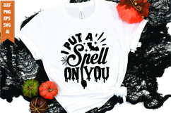 I Put a Spell on You Svg, Halloween Svg Product Image 1