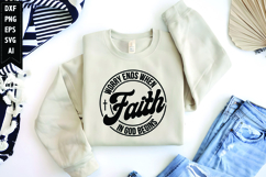 Worry Ends when Faith in God Begins Svg, Christian Svg Product Image 1