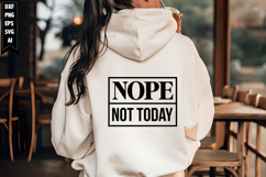 Nope Not Today Svg, Motivation Svg Designs Product Image 1