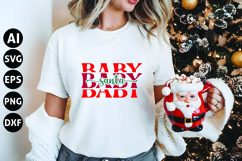 Santa baby Svg, Funny Christmas Svg Product Image 1