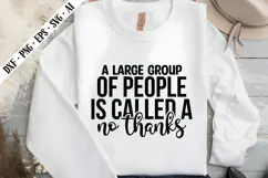 a large group of people is called a no thanks Svg Product Image 1