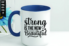 Strong Is The New Beautiful Svg, Motivation Svg Design Product Image 1