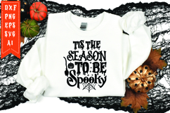 Tis The Season To Be Spooky Svg, Halloween Svg, Funny Ghost Product Image 1