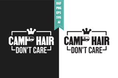 Camp Hair Don&#039;t Care Svg, Camping Svg Designs Product Image 1