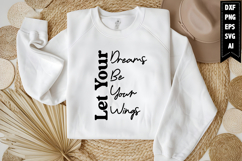 Let Your Dreams Be Your Wings Svg, Motivation Svg Product Image 2
