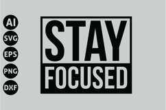 Stay Focused Svg, Motivation Svg Product Image 1