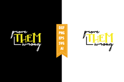 Prove Them Wrong Svg, Motivation Svg Designs Product Image 1
