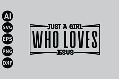 Just a Girl Who Loves Jesus Svg, Faith Svg, Bible Svg Product Image 1