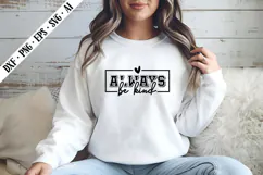 Always Be Kind Svg, Motivation Svg Designs Product Image 2
