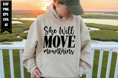 She Will Move Mountains Svg, Motivation Svg Designs Product Image 1