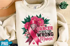 Cancer Picked The Wrong Mama PNG Designs Product Image 2