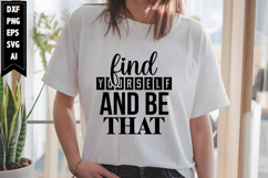 find yourself and be that Svg, Motivation Svg Designs Product Image 1