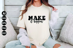 Make It Happen Svg, Motivational Svg Product Image 1
