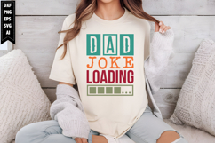 Dad Joke Loading Svg, Father&#039;s Day Svg Designs Product Image 1