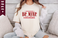 Be Mine Valentine Svg, Valentine's Day Svg Designs Product Image 1