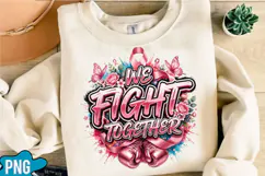 We Fight Together Sublimation Product Image 2