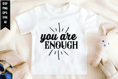 You Are Enough Svg, Motivation Svg Design Product Image 1