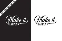 Make It Happen Svg, Motivation Svg Designs Product Image 1