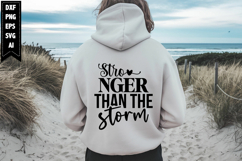 Stronger Than the Storm Svg, Motivation Svg Designs Product Image 1