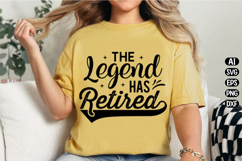 The Legend Has Retired Svg Design Product Image 2