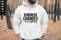Kindness changes everything Svg, Motivation Svg Designs Product Image 1
