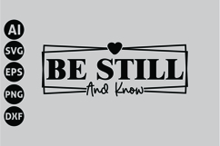 Be Still and Know Svg, Faith Svg, Bible Svg Product Image 1