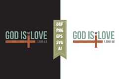 GOD IS LOVE 1 john Svg, Christian Svg Designs Product Image 1