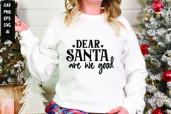 Dear Santa Are We Good Svg, Christmas Svg, Xmas Svg Product Image 1