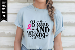 Brave and Strong Svg, Breast Cancer Svg Designs Product Image 1
