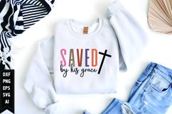 Saved by His Grace Svg, Christian Svg, Jesus God Svg Product Image 1