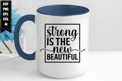 Strong Is The New Beautiful Svg, Motivation Svg Product Image 1