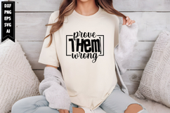 Prove Them Wrong Svg, Inspirational Svg Designs Product Image 1