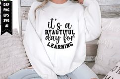 It's a Beautiful Day for Learning Svg, Teacher Svg Designs Product Image 1