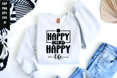 Happy Mind Happy Life Svg, Inspirational Svg Product Image 1