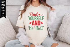 Find Yourself and Be That Svg, Motivation Svg Designs Product Image 1
