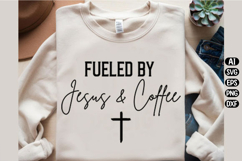 Fueled by Jesus and Coffee Svg Design Product Image 1