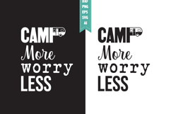 Camp More Worry Less Svg, Camping Svg Designs Product Image 1