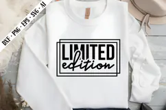Limited Edition Svg, Sarcastic Svg Designs Product Image 1