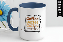 Coffee Mode Svg, Coffee Svg, Trendy Coffee Svg Product Image 1