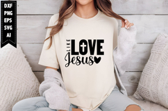 Love like Jesus Svg, Religious Svg, Jesus God Svg Designs Product Image 1